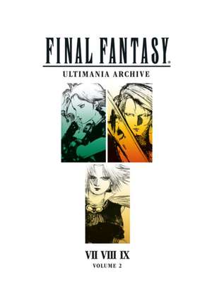 Final Fantasy Ultimania Archive Volume 2 de Square Enix