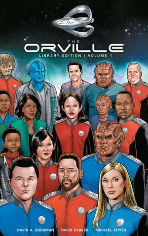 The Orville Library Edition Volume 1 de David A. Goodman