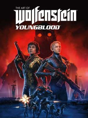 The Art of Wolfenstein: Youngblood de Bethesda Softworks