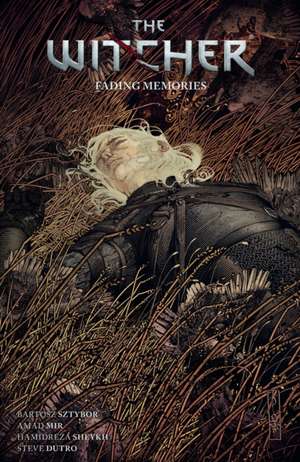 The Witcher Volume 5: Fading Memories de Bartosz Sztybor