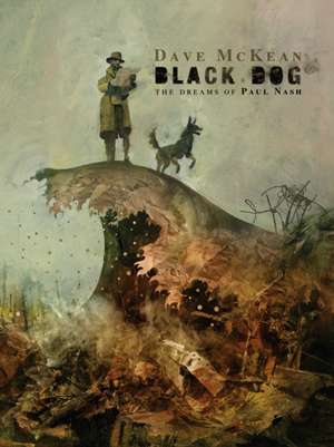 Black Dog: The Dreams of Paul Nash (Second Edition) de Dave McKean