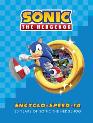 Sonic the Hedgehog Encyclo-speed-ia de Ian Flynn