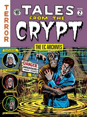 The EC Archives: Tales from the Crypt Volume 2 de Al Feldstein