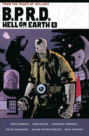 B.P.R.D. Hell on Earth Volume 5 de Mike Mignola