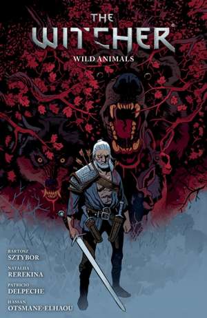 The Witcher Volume 8: Wild Animals de Bartosz Sztybor