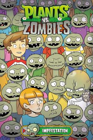 Plants vs. Zombies Volume 21: Impfestation de Paul Tobin