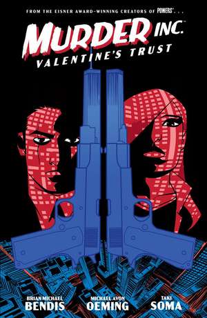 Murder Inc. Volume 1: Valentine's Trust de Brian Michael Bendis