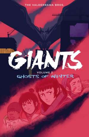 Giants Volume 2: Ghosts of Winter de Carlos Perez Valderrama