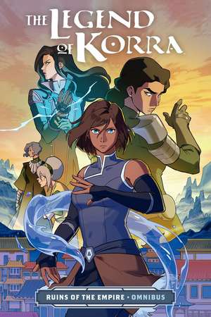 The Legend of Korra: Ruins of the Empire Omnibus de Bryan Konietzko