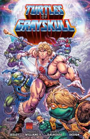 Masters of the Universe/Teenage Mutant Ninja Turtles: Turtles of Grayskull de Tim Seeley