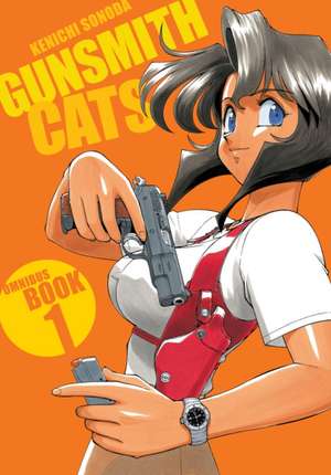 Gunsmith Cats Omnibus Volume 1 de Kenichi Sonoda