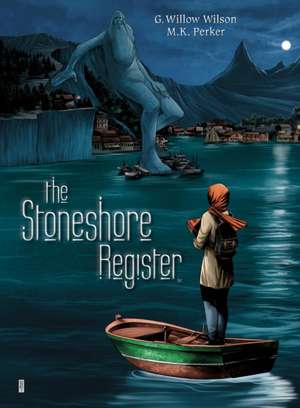 The Stoneshore Register de G. Willow Wilson