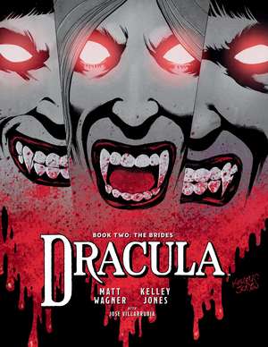 Dracula Book 2: The Brides de Matt Wagner
