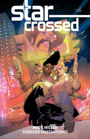Star-Crossed de Mark Millar