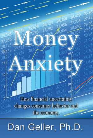 Money Anxiety de Dan Geller