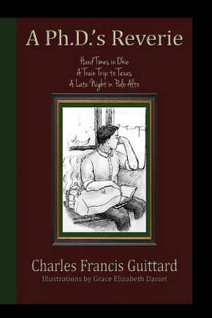 A PH.D.'s Reverie de Guittard, Charles Francis