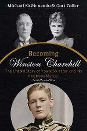 Becoming Winston Churchill de Michael Mcmenamin