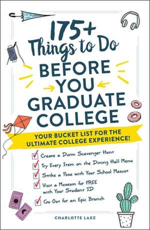 175+ Things to Do Before You Graduate College de Charlotte Lake