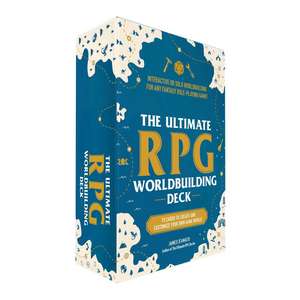 The Ultimate RPG Worldbuilding Deck: 75 Cards to Create and Customize Your Own Game World de James D’Amato