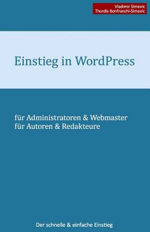 Einstieg in Wordpress 4.1 de Vladimir Simovic