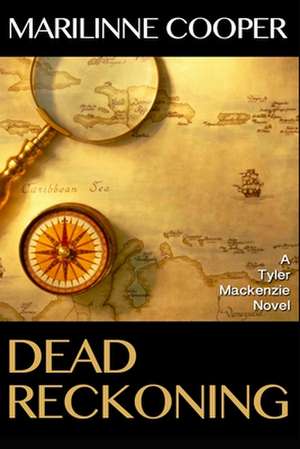 Dead Reckoning de Marilinne Cooper