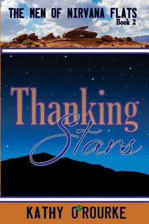 Thanking Stars de Kathy O'Rourke