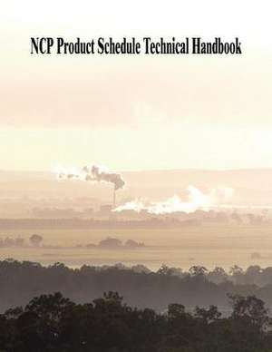 NCP Product Schedule Technical Notebook de U. S. Environmental Protection Agency