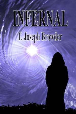 Infernal de T. Joseph Browder