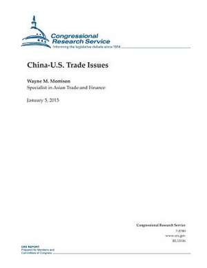 China-U.S. Trade Issues de Congressional Research Service