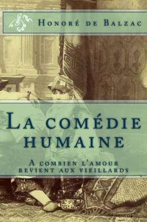 La Comedie Humaine de Honore De Balzac