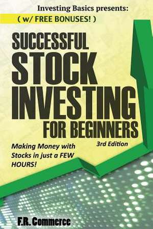 Stock Investing Successfully for Beginners de Fr Commerce