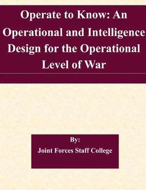 Operate to Know de Joint Forces Staff College