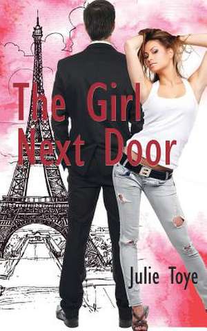 The Girl Next Door de Julie Toye