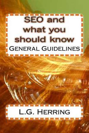 Seo and What You Should Know de L. G. Herring