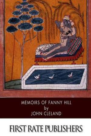 Memoirs of Fanny Hill de John Cleland