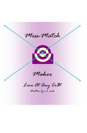 Miss-Match Maker de R. L. Cook