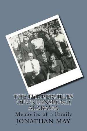 The Turbervilles of Greensboro, Alabama de Jonathan May