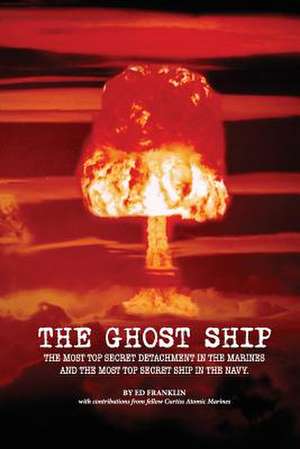 The Ghost Ship de Ed Franklin