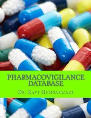 Pharmacovigilance Database de Dr Ravi Humbarwadi