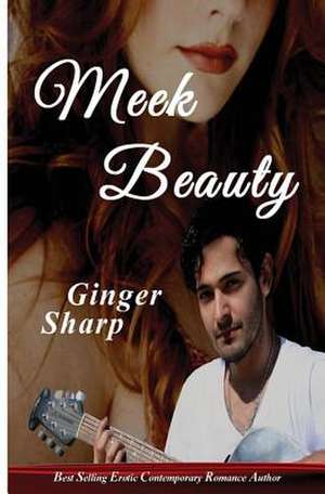 Meek Beauty de Ginger Sharp