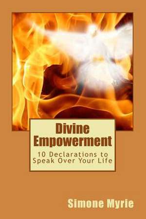 Divine Empowerment de Simone Myrie