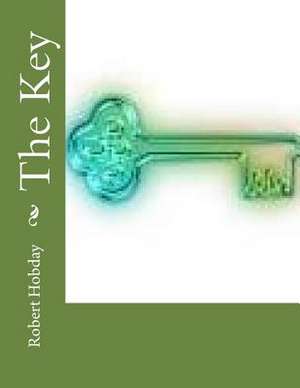 The Key de Robert S. Hobday Jr