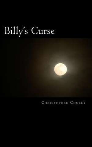 Billy's Curse de Christopher Conley