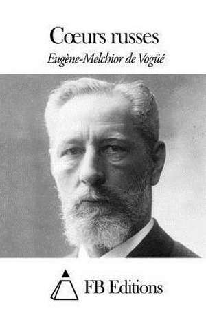 C Urs Russes de Vogue, Eugene-Melchior De