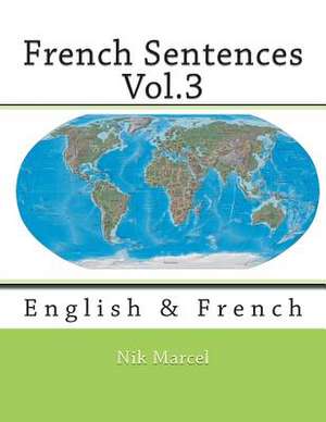 French Sentences Vol.3 de Nik Marcel