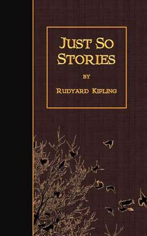 Just So Stories de Rudyard Kipling