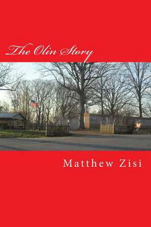 The Olin Story de Matthew Zisi