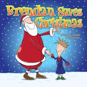 Brendan Saves Christmas de Kris Lillyman