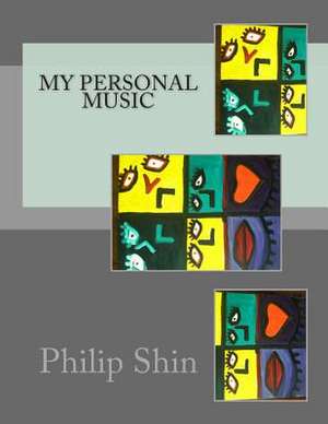 My Personal Music de Philip Shin