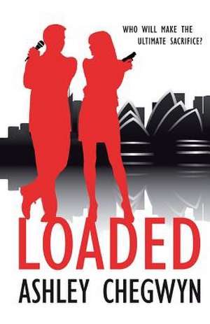 Loaded de Ashley Chegwyn